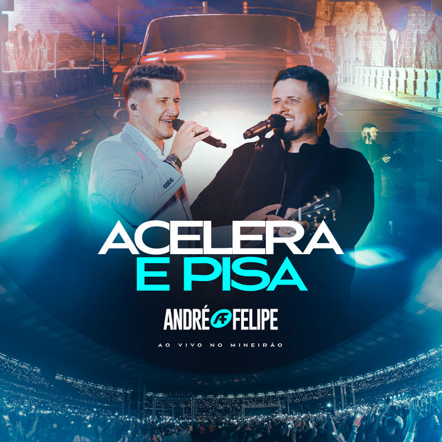 Acelera e Pisa (Ao Vivo) cover art