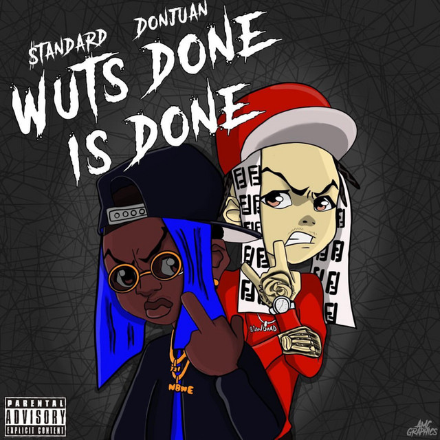 Wuts Done Is Done