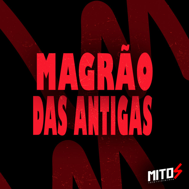 Magrão Das Antigas