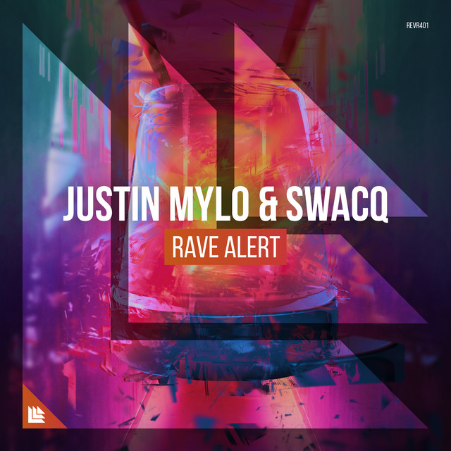 Rave Alert Song By Justin Mylo SWACQ Spotify