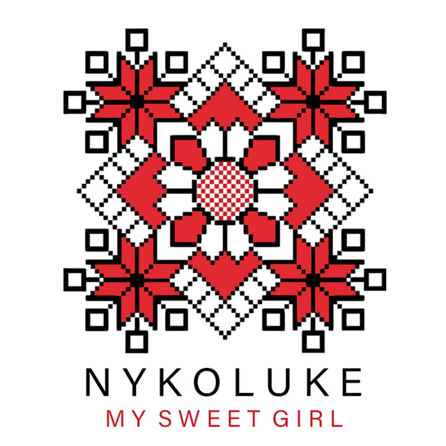 Обкладинка: MY SWEET GIRL - Original Mix — Nykoluke