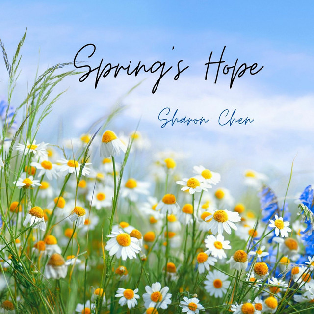 Spring's Hope - Single by Sharon Chen | Spotify