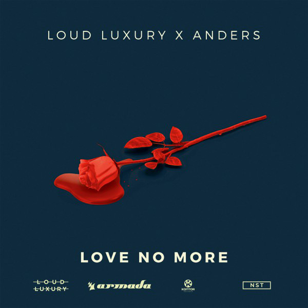 極希少/自主盤メロハー,AOR◆ANDRES/LOVE IS KING Love No More - Extended Mix - song and lyrics by Loud Luxury