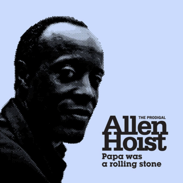 Papa was a rolling stone