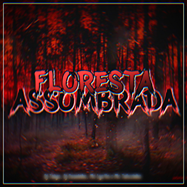 FLORESTA ASSOMBRADA