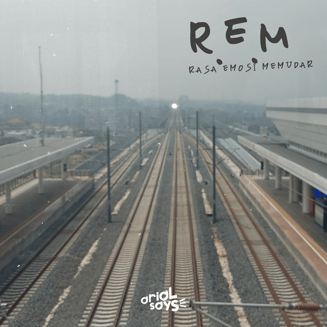 R.E.M (Rasa Emosi Memudar)