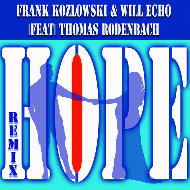 Hope - Remix