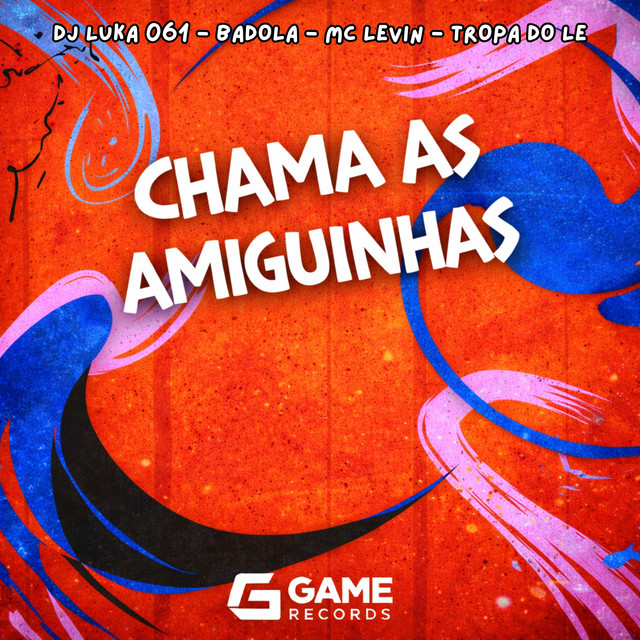 Chama As Amiguinhas