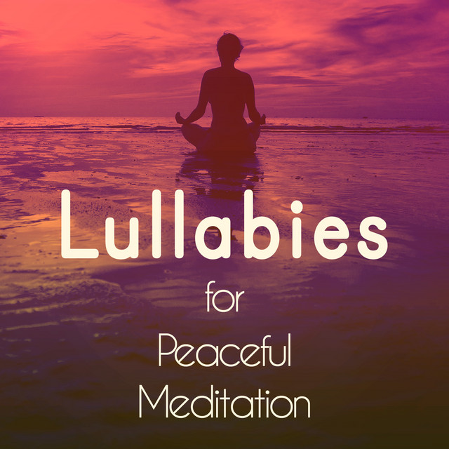 Lullabies for Peaceful Meditation cover art