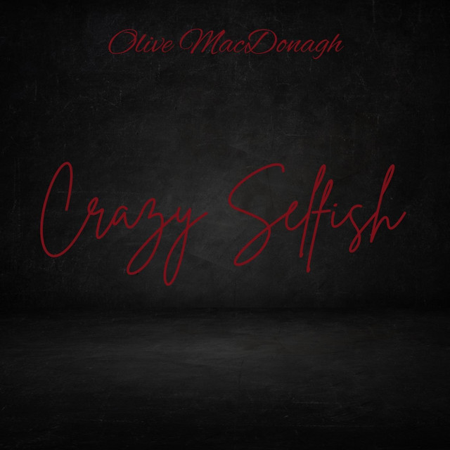 Crazy Selfish album image