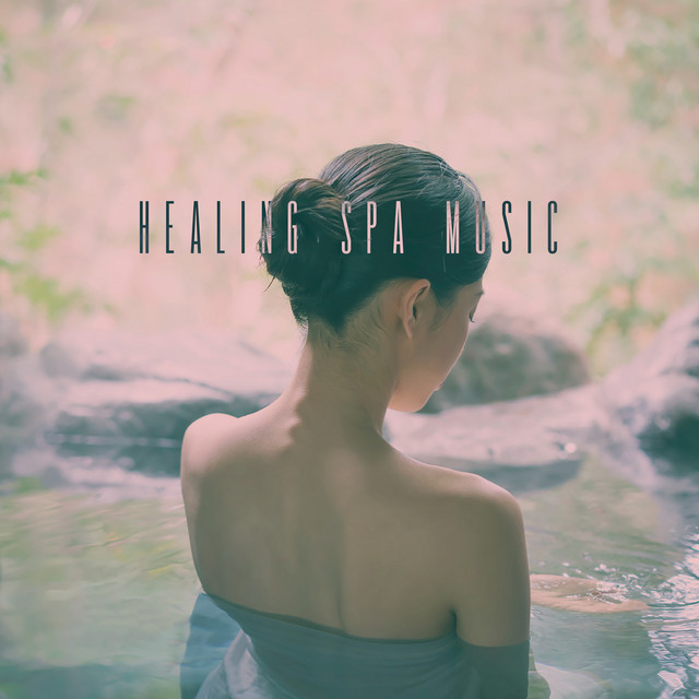 Healing Spa Music cover art