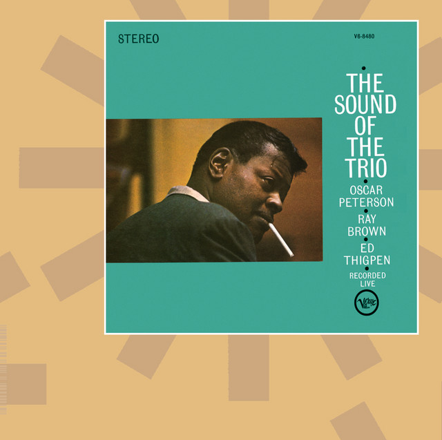 The Sound Of The Trio - Album by Oscar Peterson | Spotify