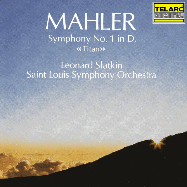 Mahler: Symphony No. 1 in D Major "Titan"
