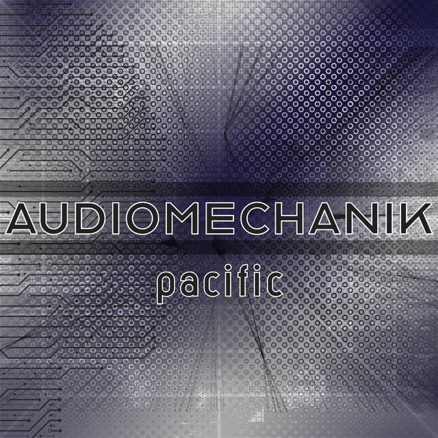 Обкладинка: Pacific — Audiomechanik