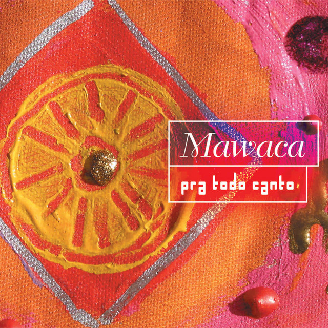 Mawaca Pra Todo Canto cover art
