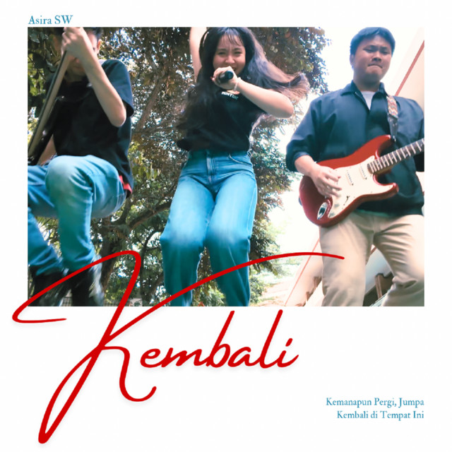 Kembali (Kemanapun Pergi, Jumpa Kembali di Tempat Ini)
