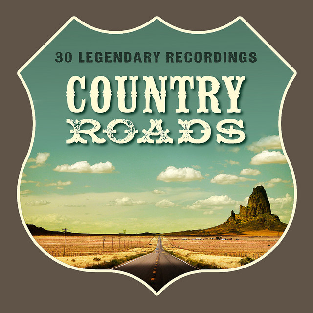 Country Roads - Compilation by Various Artists | Spotify