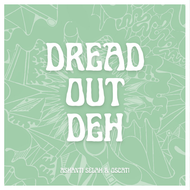 Dread Out Deh