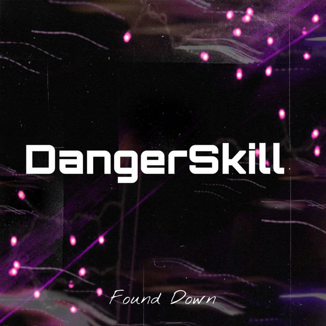 Обкладинка: Found Down — DangerSkill