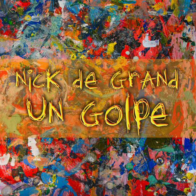 Cover art: Un Golpe — Nick de Grand