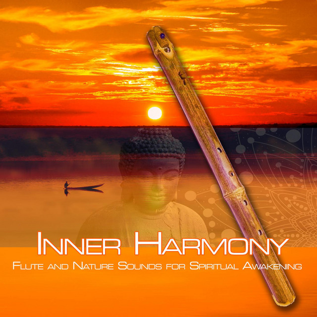 Inner Harmony: Flute and Nature Sounds for Spiritual Awakening
