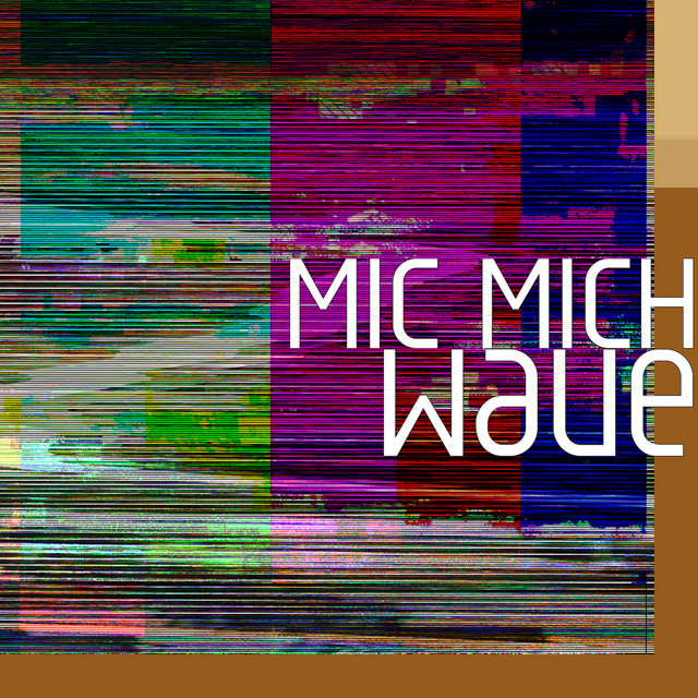 Wave - Single by Mic Mich | Spotify