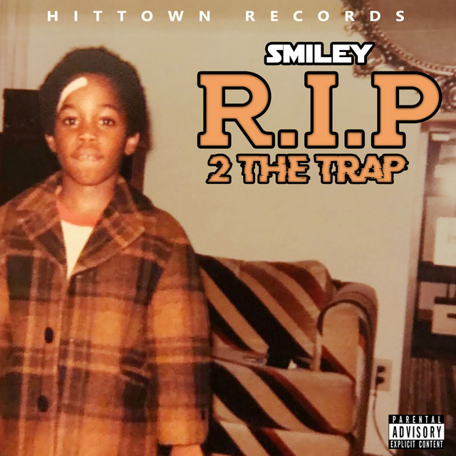 RIP 2 The Trap - Album by smiley | Spotify