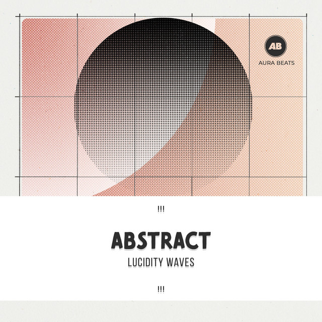 !!! Abstract Lucidity Waves !!! cover art