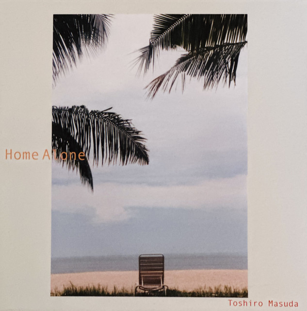 Home Alone ‑「アルバム」by 増田俊郎 | Spotify