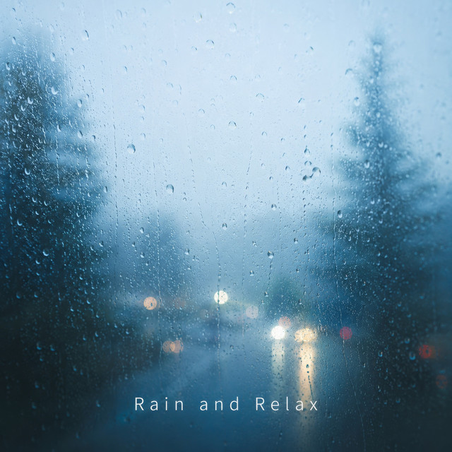 Rain and Relax album image
