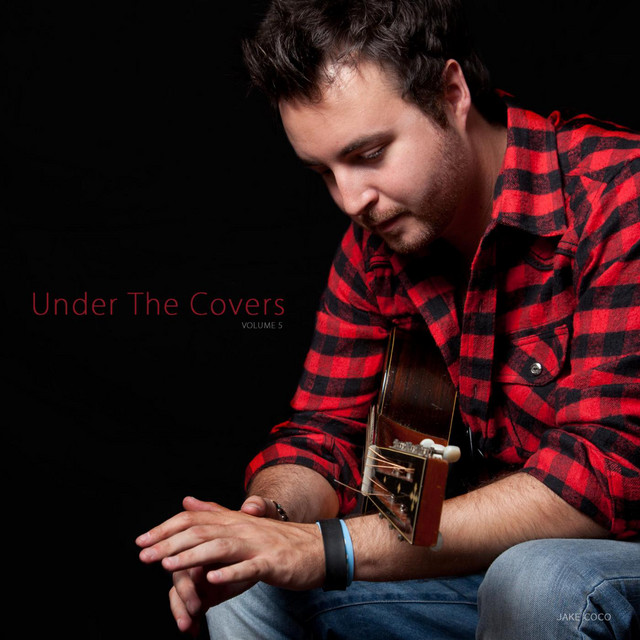 Jake Coco - EP by Under the Covers, Vol. 5 | Spotify