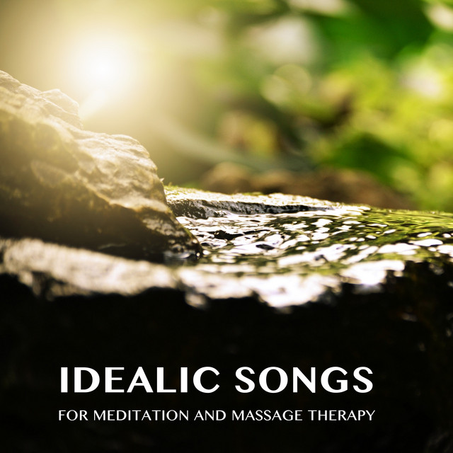 13 Idealic Songs for Meditation and Massage Therapy cover art