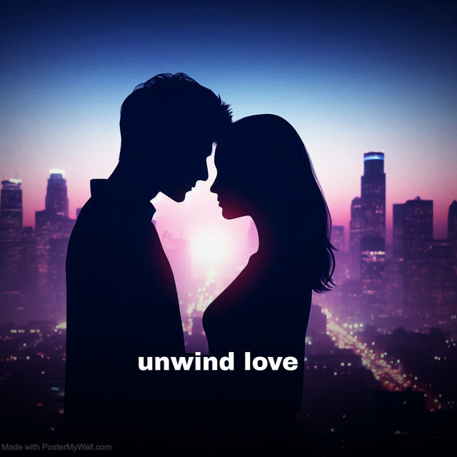 Unwind love cover art