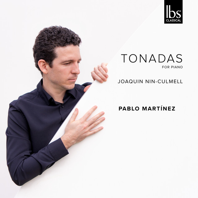 Nin-Culmell: Tonadas — Joaquín Nin-Culmell