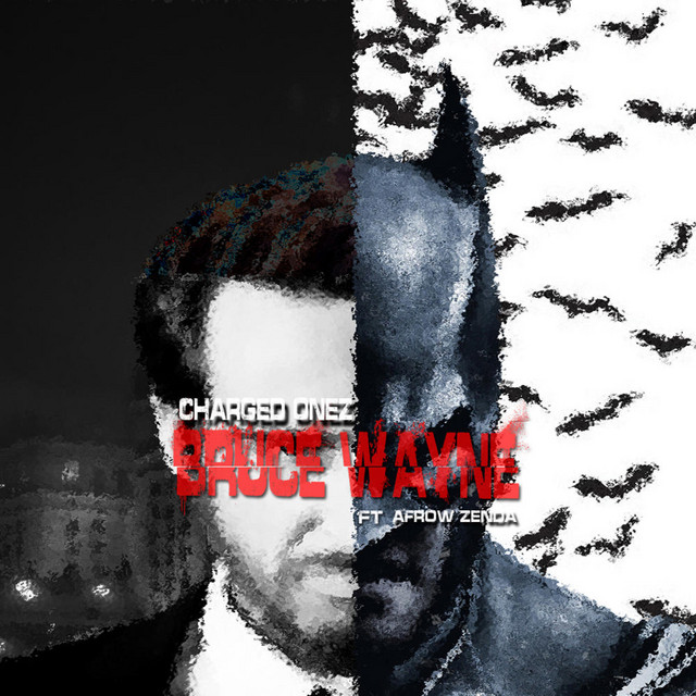 Bruce Wayne (The Batman Fan Soundtrack) - Single by Charged Onez | Spotify