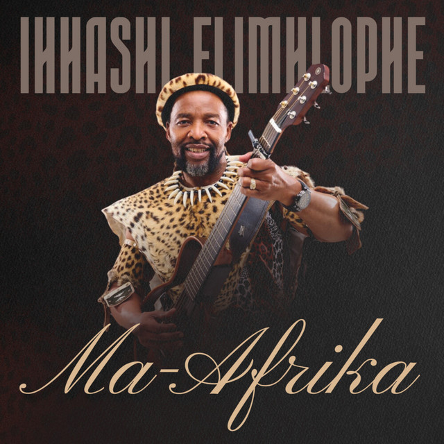 Ma-Afrika - song and lyrics by Ihhashi Elimhlophe | Spotify