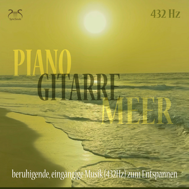Piano, Gitarre, Meer - beruhigende, eingängige Musik (432Hz) zum Entspannen
