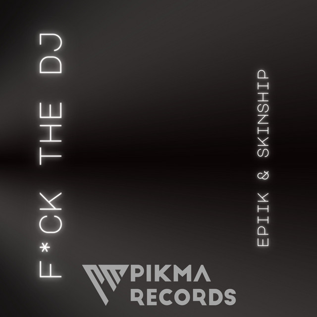 F*CK THE DJ album art