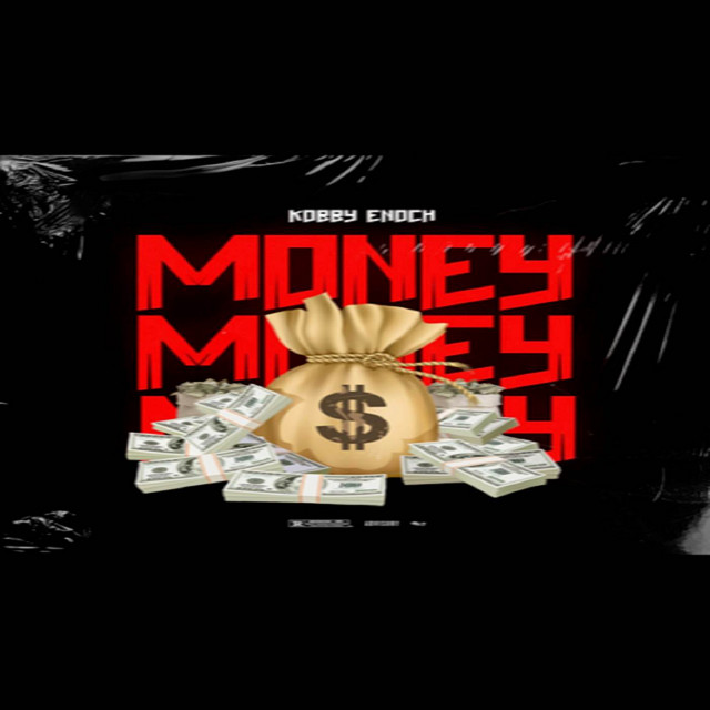 Money - Single by Kobby Enoch | Spotify