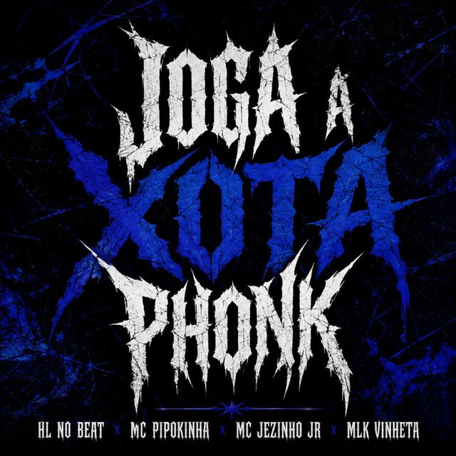 JOGA A XOTA - PHONK