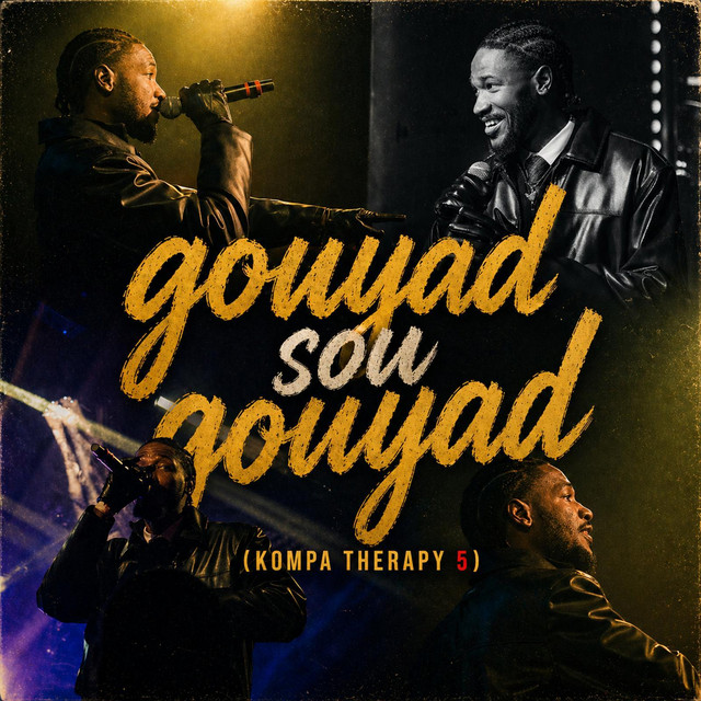 Gouyad Sou Gouyad ( Kompa Therapy 5 )