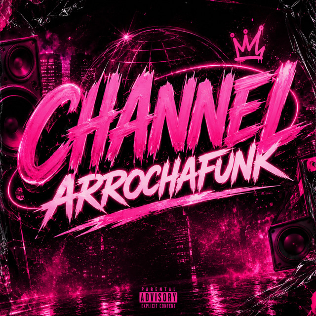 CHANNEL ARROCHA FUNK