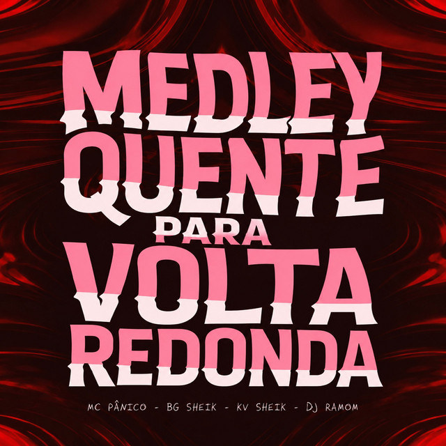 Medley Quente Para Volta Redonda