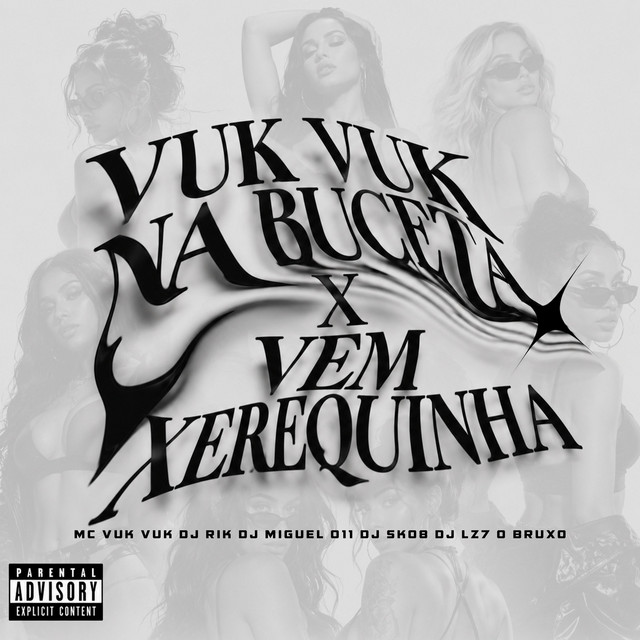 VUK VUK NA BUCETA X VEM XEREQUINHA
