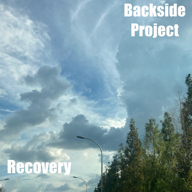 Recovery - Single by Backside Project | Spotify