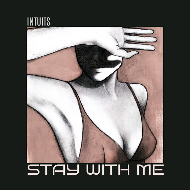 Обкладинка: Stay with Me — INTUITS
