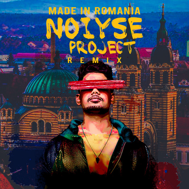 Made in Romania (NOIYSE PROJECT Remix) cover art