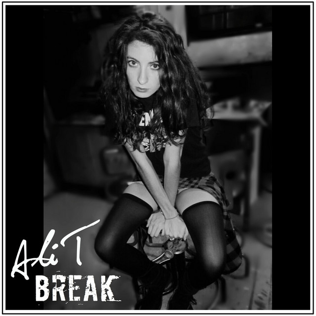 Break - Album by Ali T | Spotify