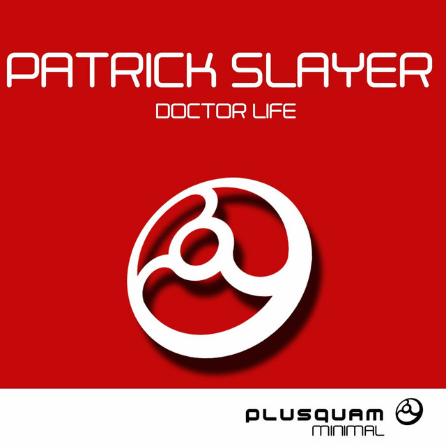 Doctor Life - Single by Patrick Slayer | Spotify