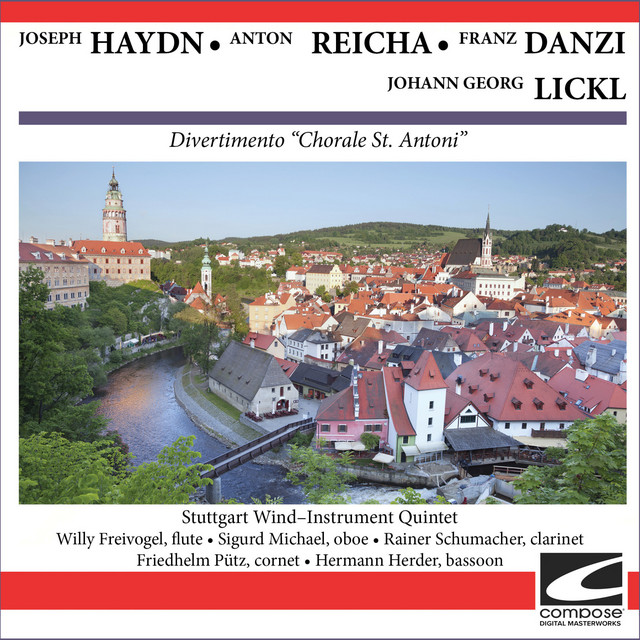 Joseph Haydn, Anton Reicha, Franz Danzi, Johann Georg Lickl -Divertimento "Chorale St. Antoni“ cover art